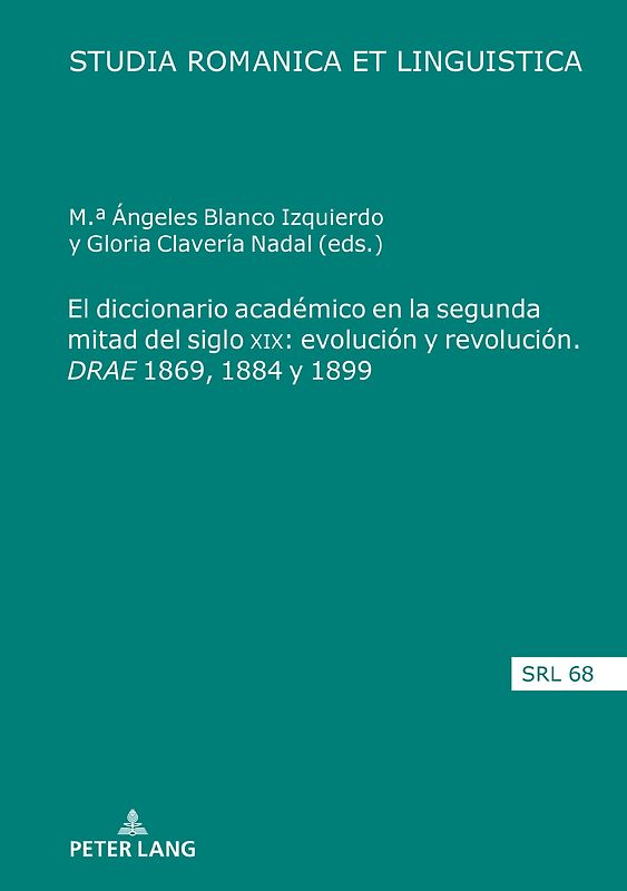 El diccionario académico en la segunda mitad del siglo XIX: evolución y revolución. <I>DRAE</I> 1869, 1884 y 1899