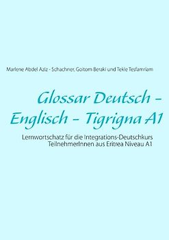 Glossar Deutsch - Englisch - Tigrigna A1