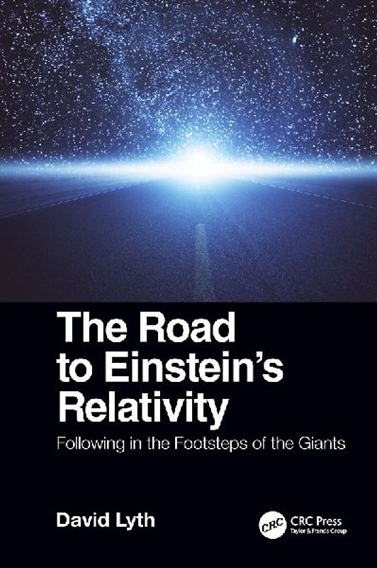 The Road to Einstein's Relativity