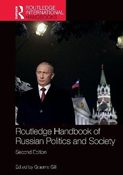 Routledge Handbook of Russian Politics and Society