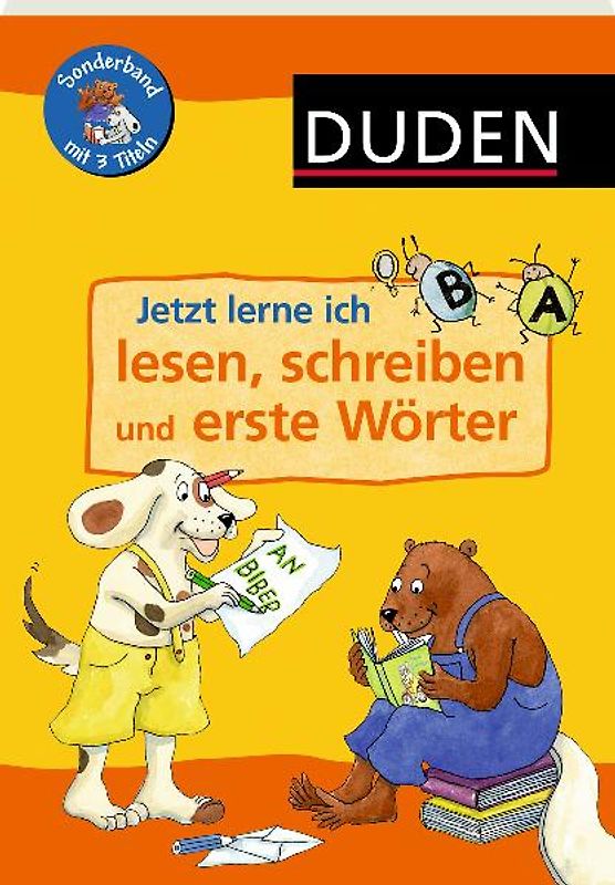 Jetzt lerne ich lesen, schreiben und erste Wörter