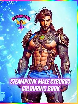 Steampunk Male Cyborgs Colouring Book