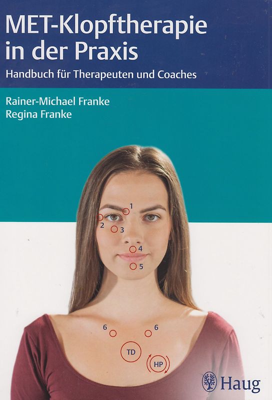 MET-Klopftherapie in der Praxis
