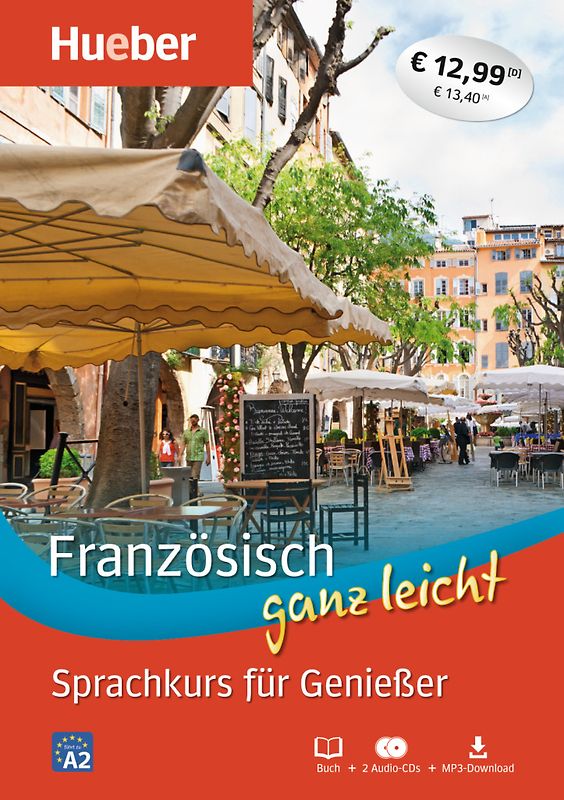 Französisch ganz leicht Sprachkurs für Genießer