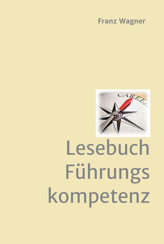Lesebuch Führungskompetenz