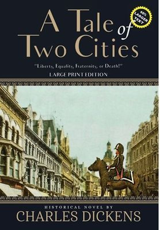 A Tale of Two Cities (Annotated, Large Print)