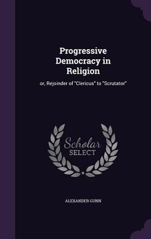Progressive Democracy in Religion