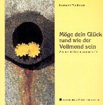 Alte irische Segenswünsche / Möge Dein Glück rund wie der Vollmond sein