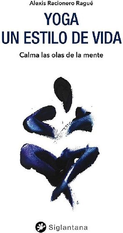 Yoga: un estilo de vida