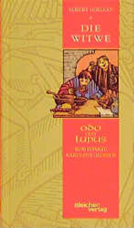 Die Witwe. Odo und Lupus. Kommissare Karls des Grossen