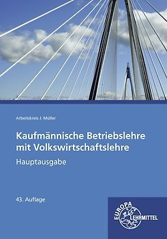 Kaufmännische Betriebslehre mit Volkswirtschaftslehre
