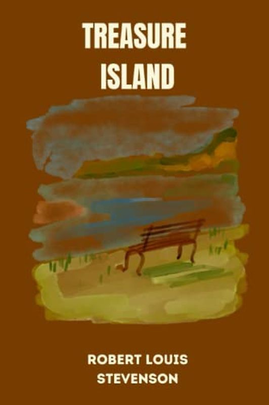 treasure island by Robert Louis Stevenson