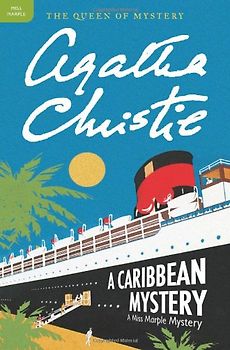 A Caribbean Mystery: A Miss Marple Mystery (Miss Marple Mysteries) - Christie, Agatha
