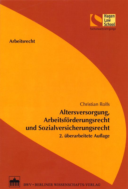 Altersversorgung, Arbeitsförderungsrecht und Sozialversicherungsrecht