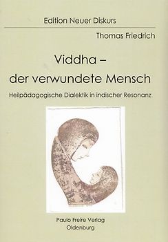 Viddha - der verwundete Mensch