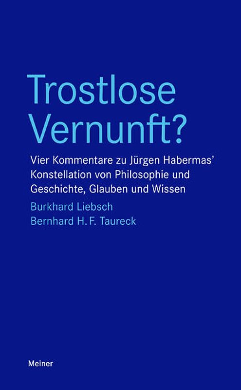 Trostlose Vernunft?