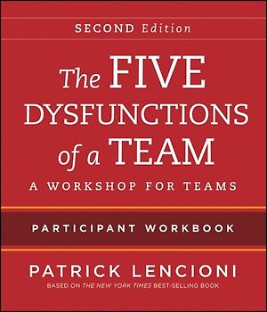 The Five Dysfunctions of a Team