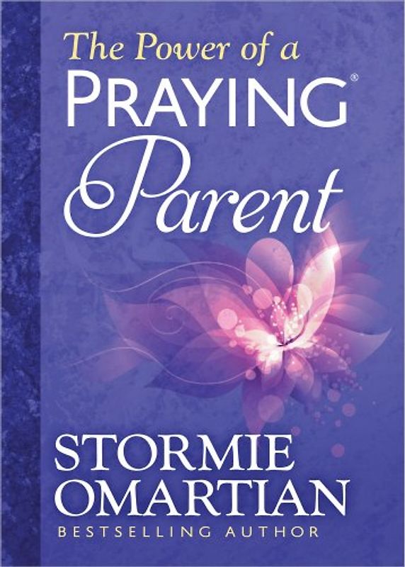 The Power of a Praying(r) Parent Deluxe Edition