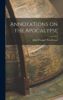 Annotations on the Apocalypse