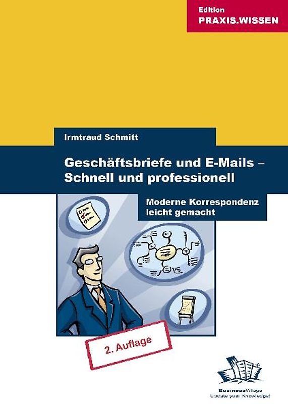 Geschäftsbriefe und E-Mails - Schnell und professionell