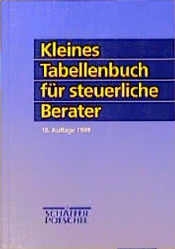 Kleines Tabellenbuch für steuerliche Berater 1999