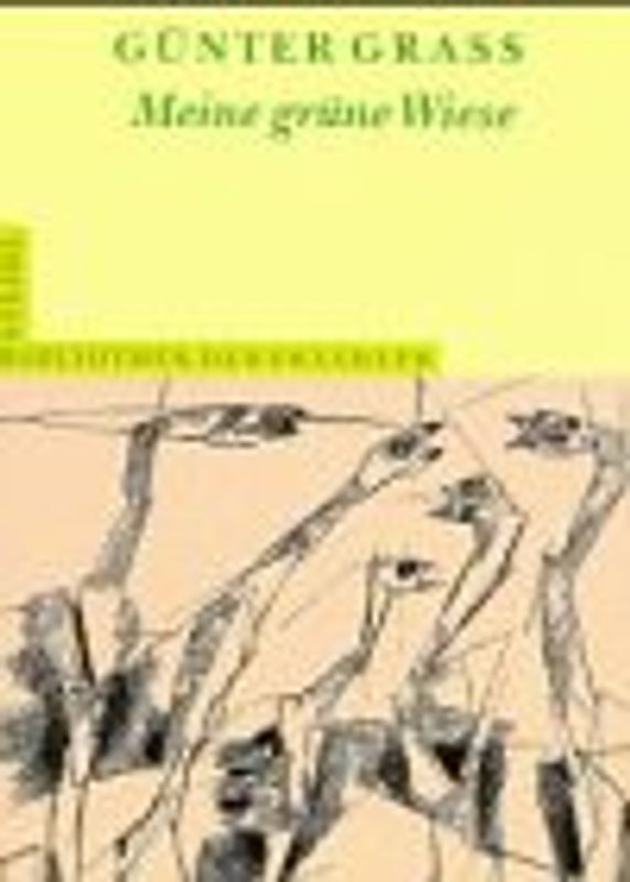 Bibliothek der Erzähler / Meine grüne Wiese