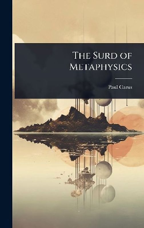 The Surd of Metaphysics