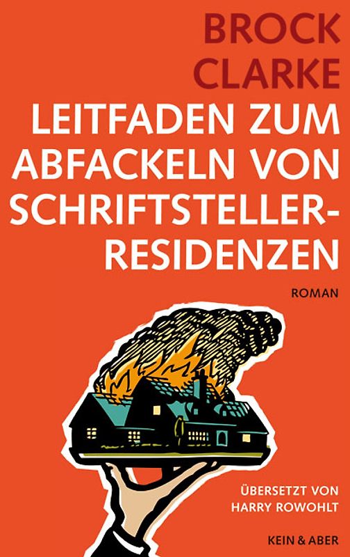 Leitfaden zum Abfackeln von Schriftstellerresidenzen