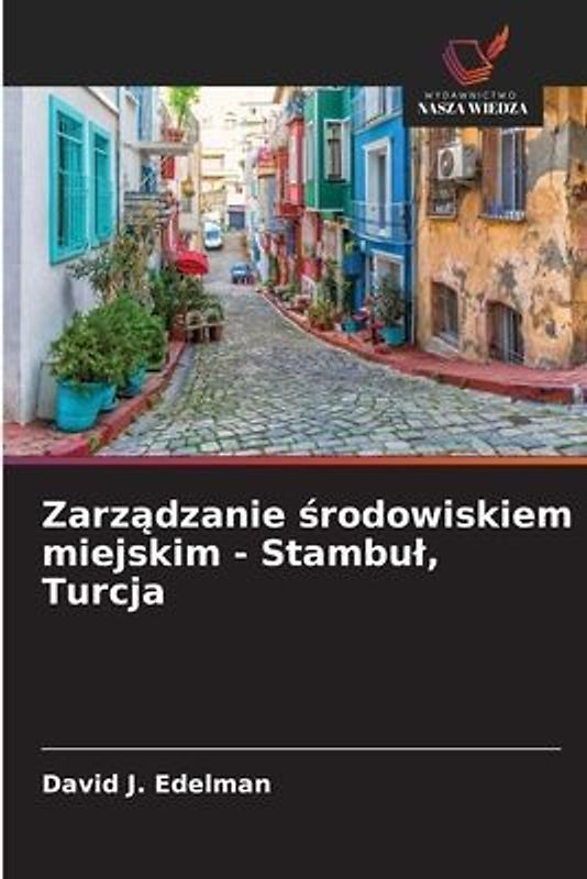 Zarz¿dzanie ¿rodowiskiem miejskim - Stambu¿, Turcja