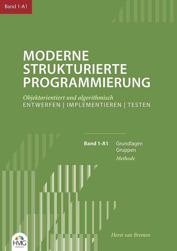 Moderne Strukturierte Programmierung / Band 1-A1: Methode
