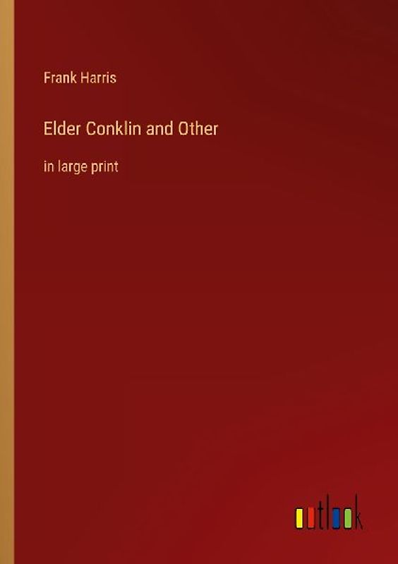 Elder Conklin and Other