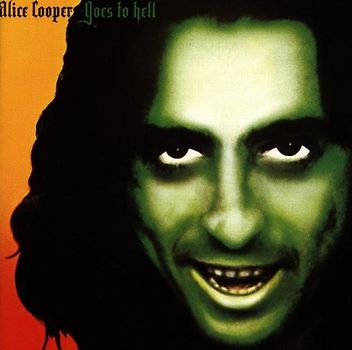 Alice Cooper - Goes to Hell