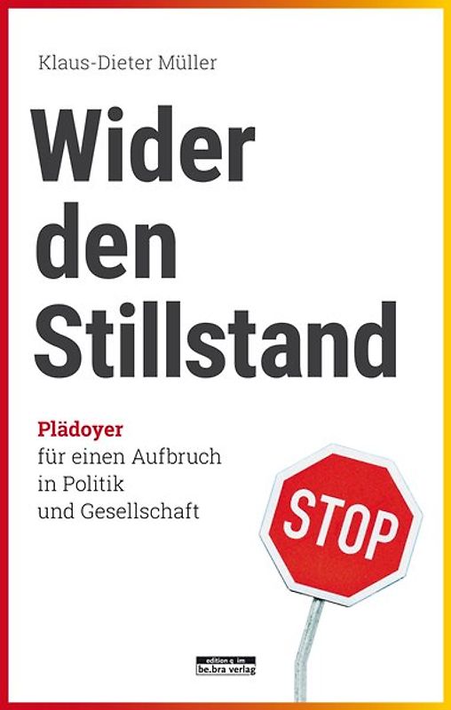 Wider den Stillstand