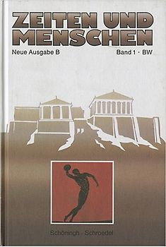 Zeiten und Menschen (Ausgabe B). Geschichtliches Unterrichtswerk.... / Kulturen und Reiche am Mittelmeer. Von der Vorgeschichte bis zum Frankenreich