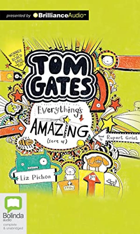 Everything's Amazing Sort of (Tom Gates)