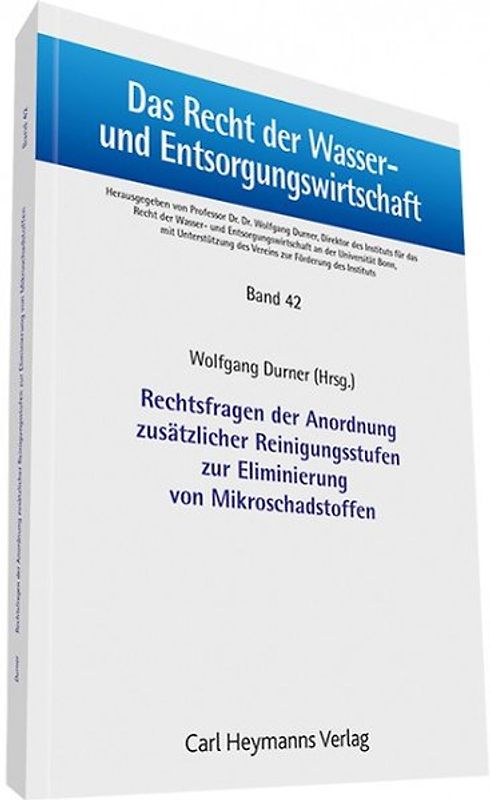 Rechtsfragen der Anordnung zusätzlicher Reinigungsstufen zur Erinnerung von Mikroschadstoffen