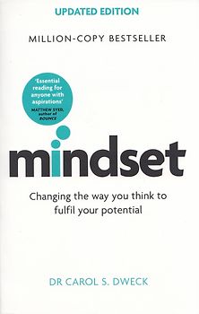 Mindset - Changing The Way You think To Fulfil Your Potential - Dr. Carol S. Dweck [Paperback]