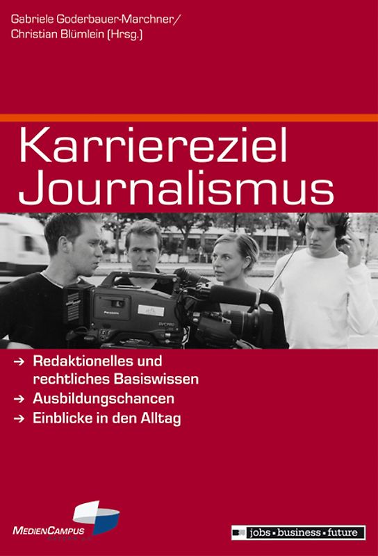 Karriereziel Journalismus