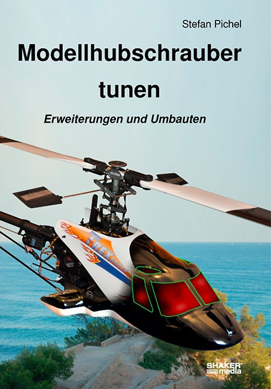 Modellhubschrauber tunen