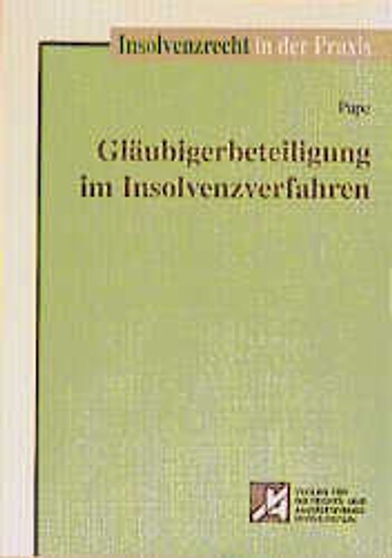 Gläubigerbeteiligung im Insolvenzverfahren