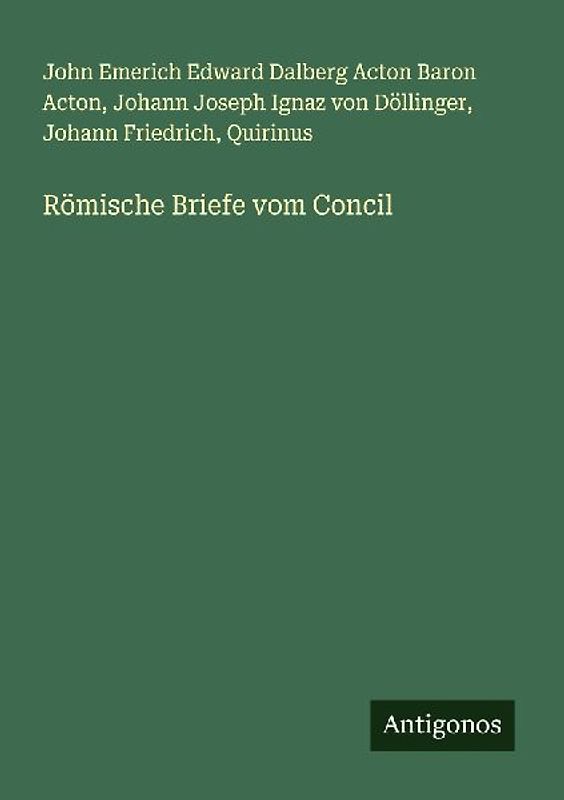 Römische Briefe vom Concil