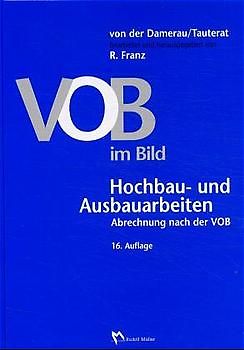 VOB im Bild. Hochbau- und Ausbauarbeiten