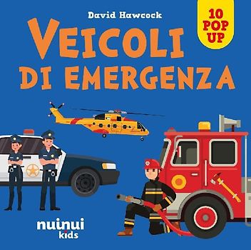 Veicoli di emergenza. Sorprendenti pop up
