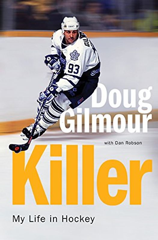 Killer: My Life in Hockey