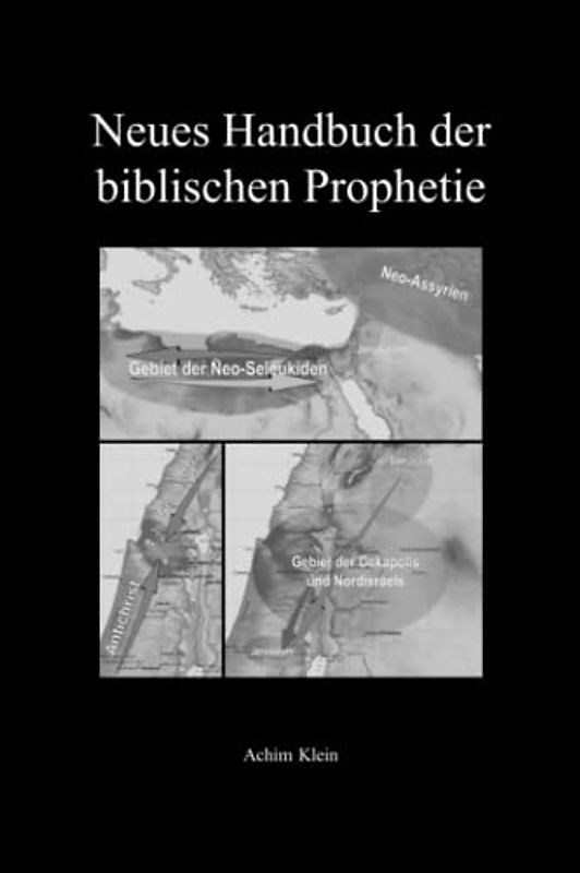 Neues Handbuch der biblischen Prophetie