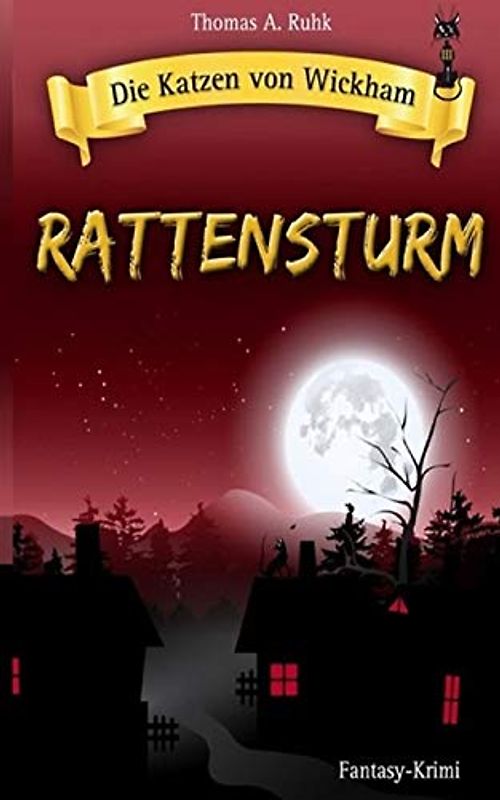 Die Katzen von Wickham: Rattensturm