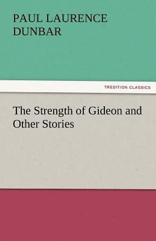 The Strength of Gideon and Other Stories