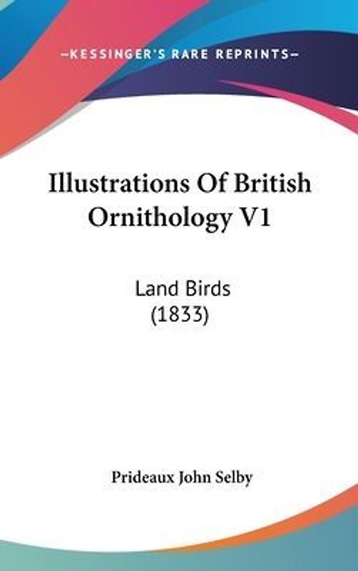 Illustrations Of British Ornithology V1