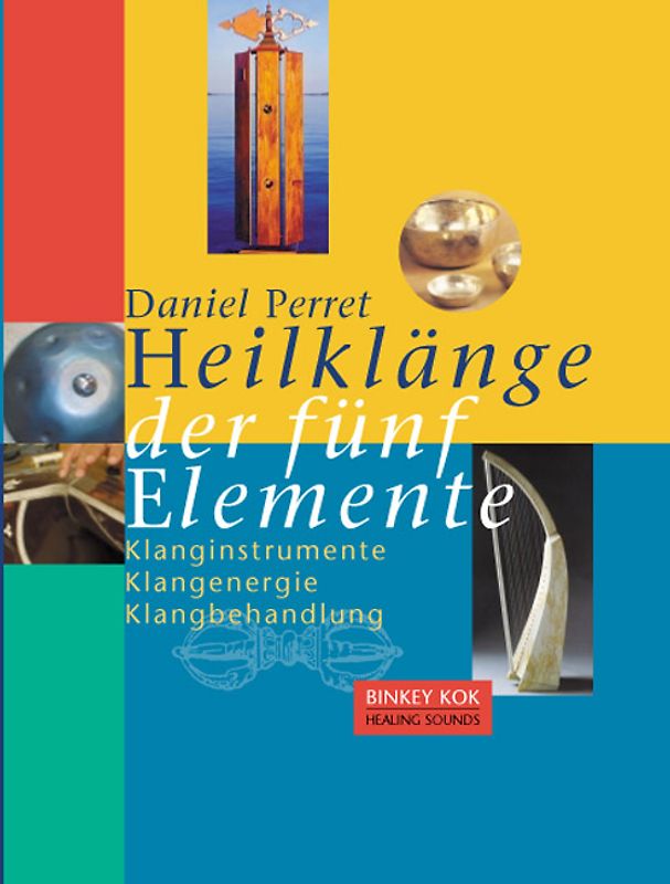 Heilklänge der fünf Elemente