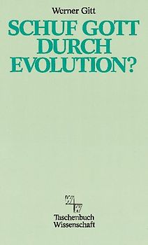 Schuf Gott durch Evolution?